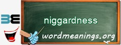 WordMeaning blackboard for niggardness